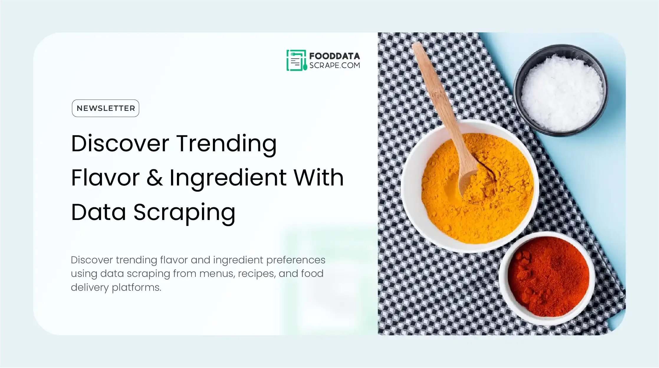 assets/img/newslatter/discover-trending-flavors-ingredients-data-scraping/Food Data Scrape Reveals Flavor & Ingredient Favorites-01.webp
